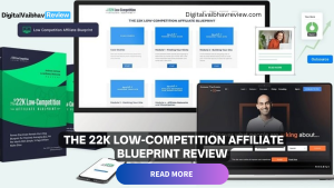 THE 22K LOW-COMPETITION AFFILIATE BLUEPRINT REVIEW
