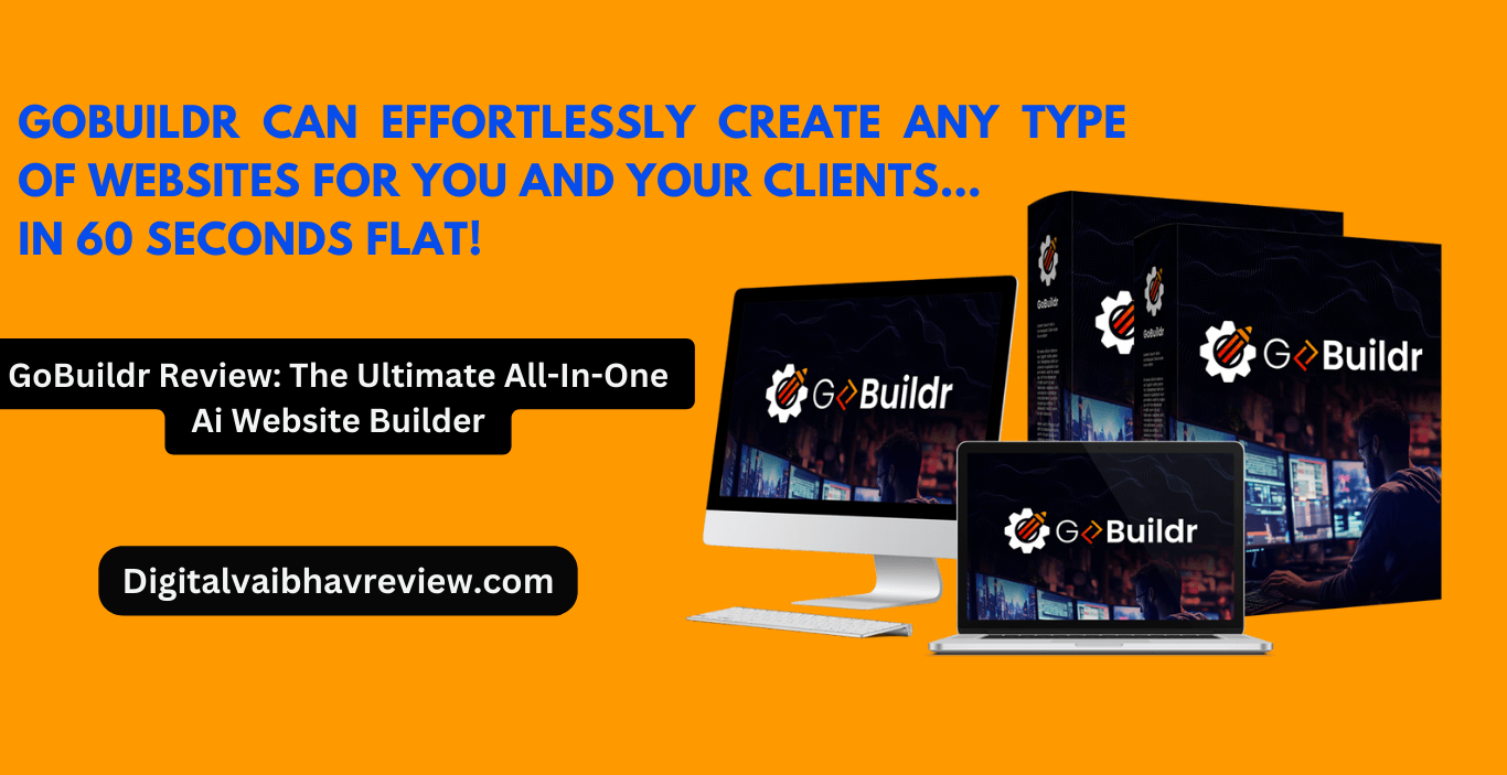 GoBuildr Review: The Ultimate All-In-One Ai Website Builder
