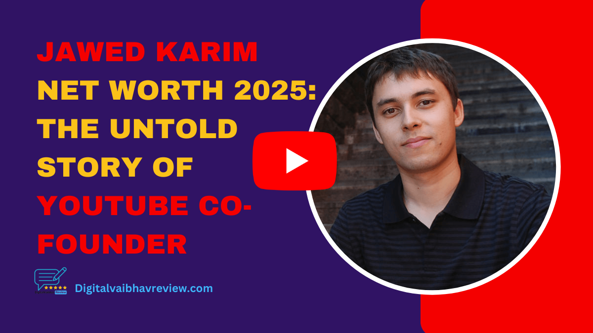 Jawed Karim Net worth