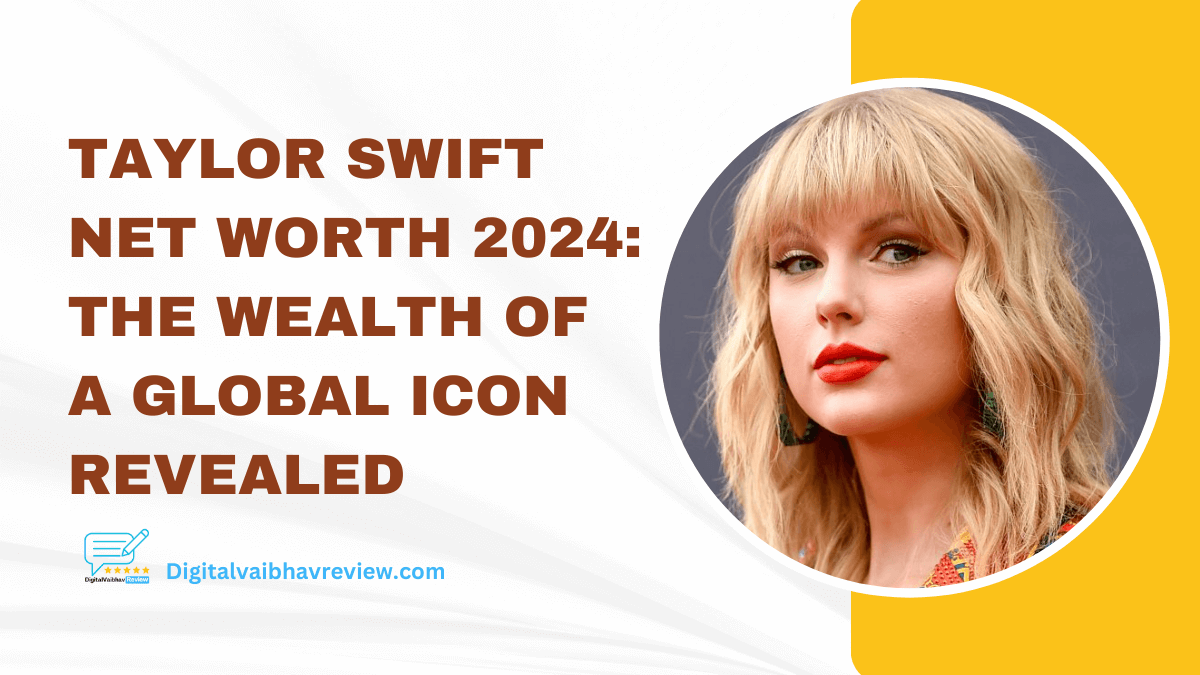 Taylor Swift Net Worth