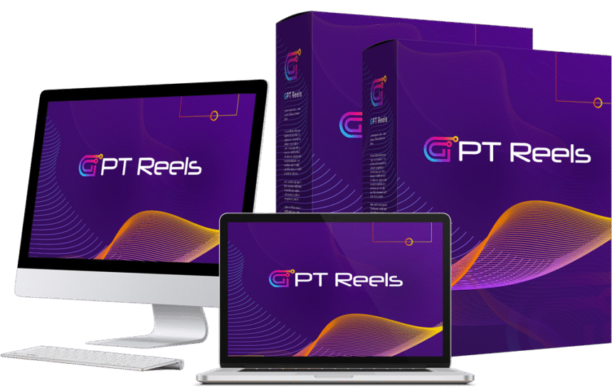 GPT Reels